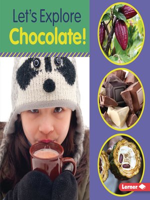 cover image of Let's Explore Chocolate!